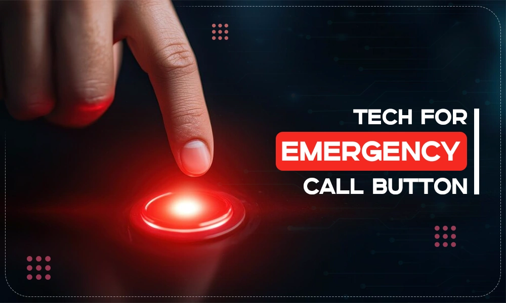 tech for emergency call button