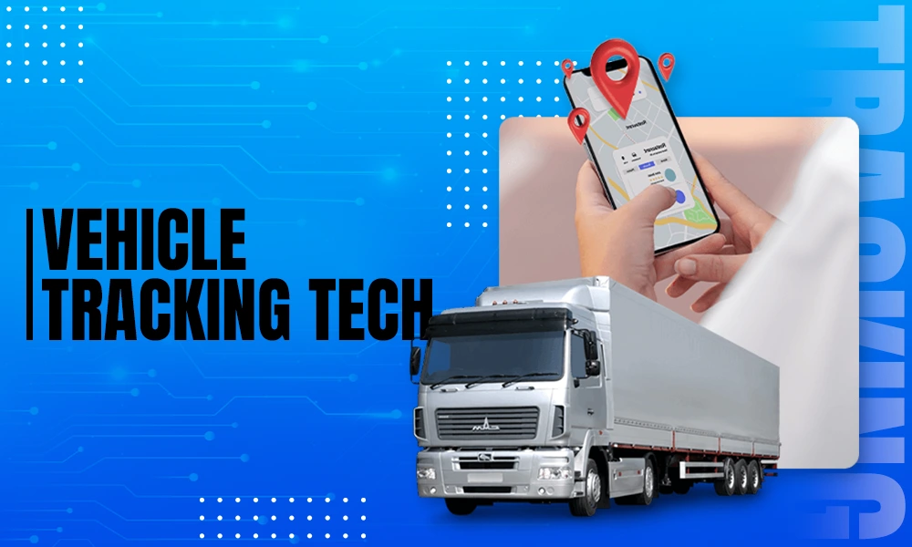 vehicle tracking tech for better fleet management