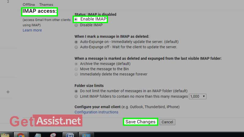 under the IMAP access, choose enable IMAP and click on save changes