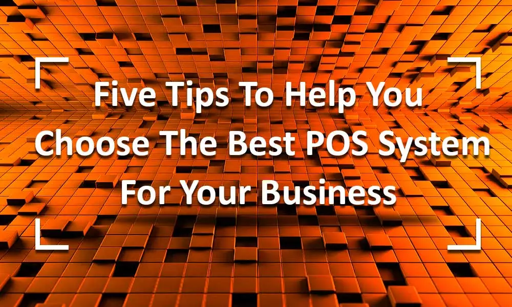 tips to choose best pos for business
