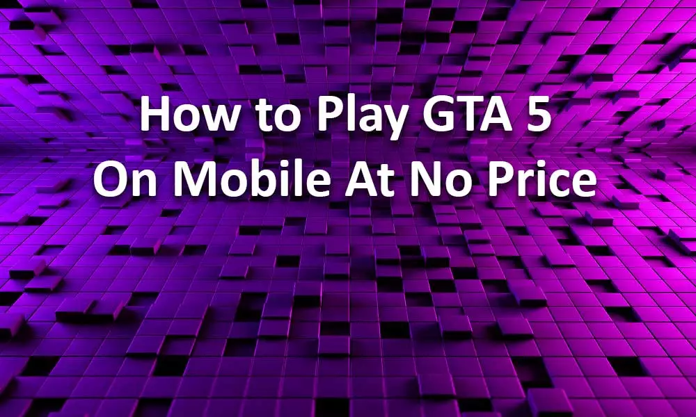 Play GTA 5
