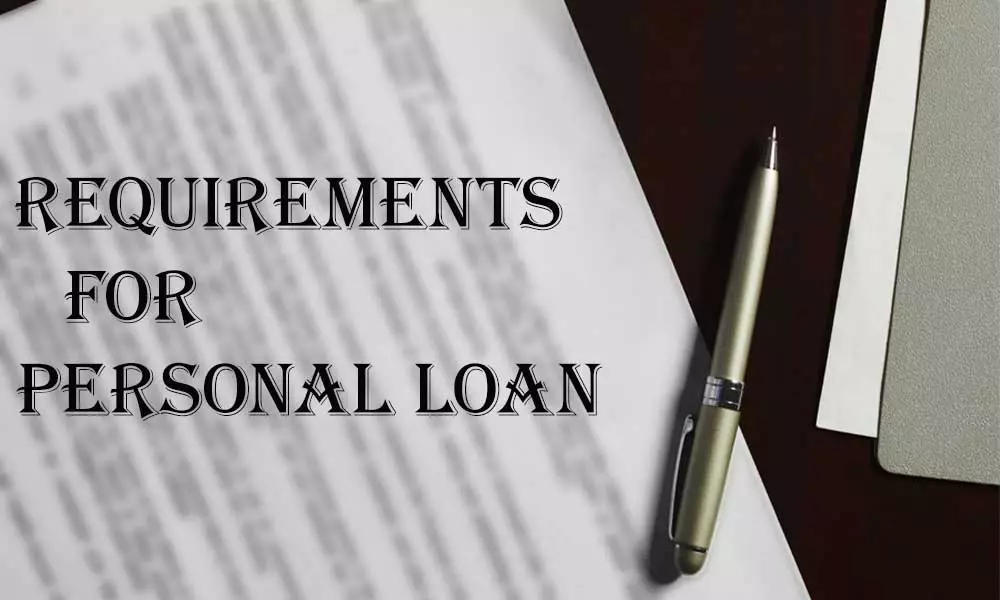 requirements for Personal Loan