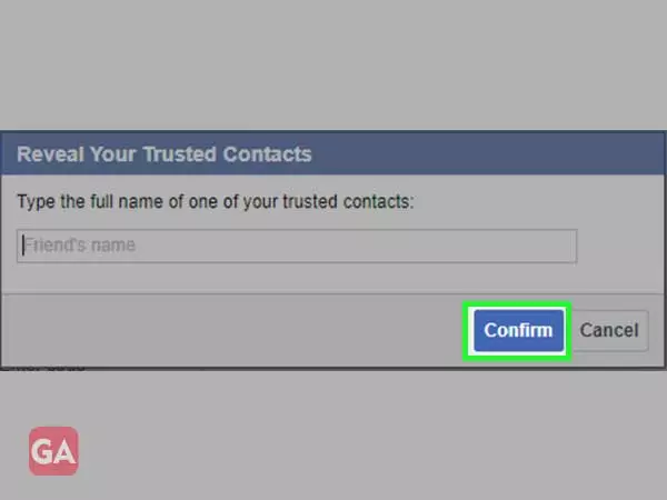 Enter the trusted contact name and click confirm