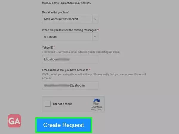 Describe your issue, enter your email ID and click the 'Create Request' button