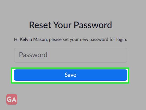 Enter a new password, click on ‘save’
