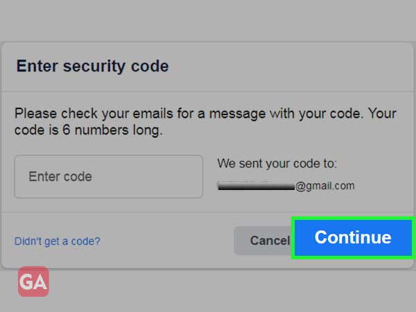 Enter the received code sent to your email and click on ‘Continue’
