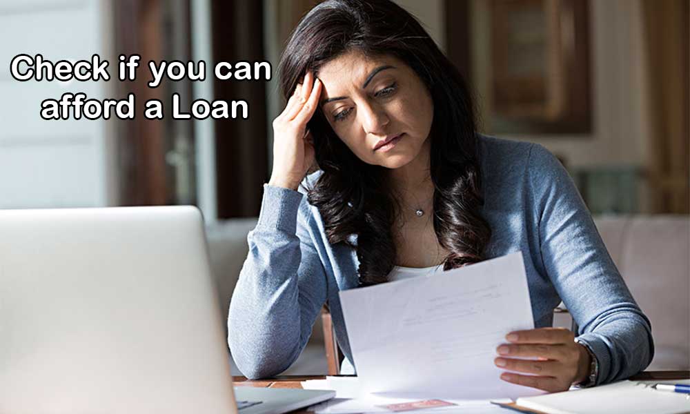 Check if you can afford a Loan