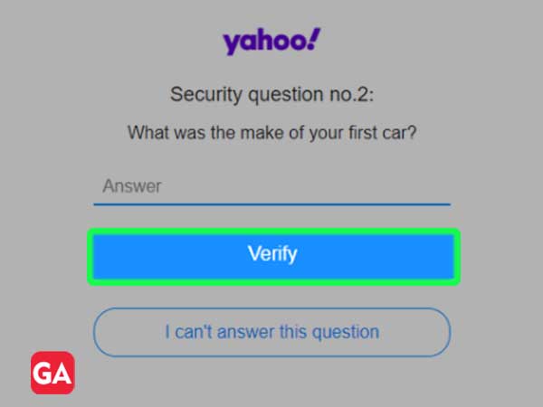     If you selected two security questions, please answer the security question again and click 'Verify'
