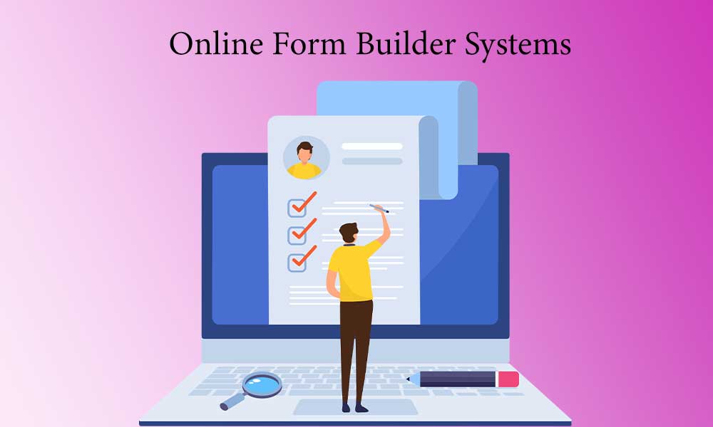 Online Form Builder Systems