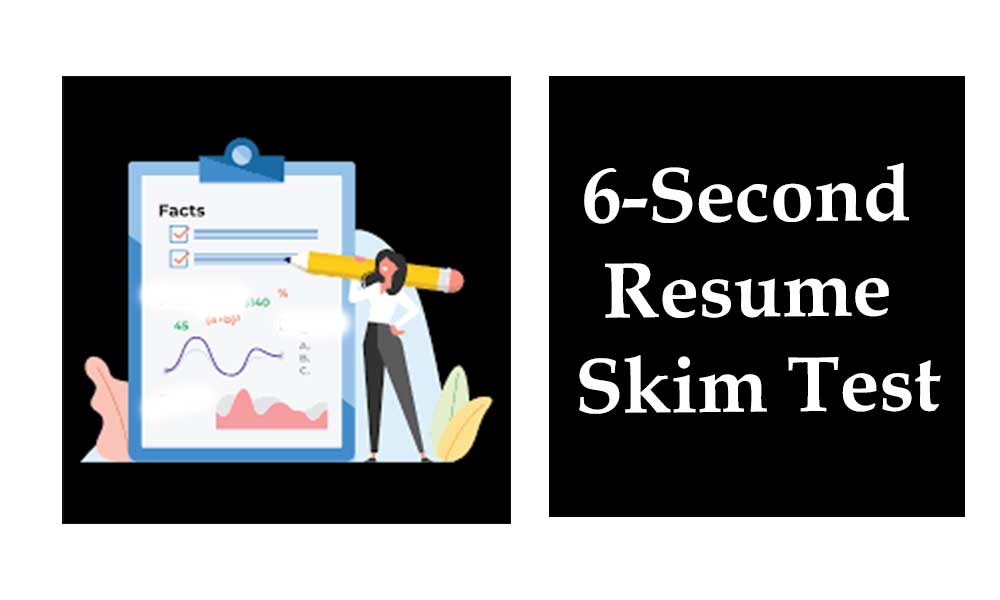 6-Second Resume Skim Test