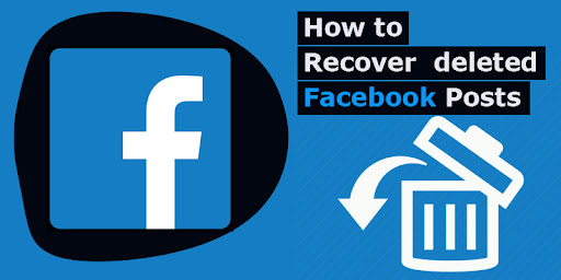 how to recover deleted facebook posts