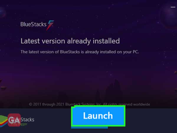  Launch Bluestacks