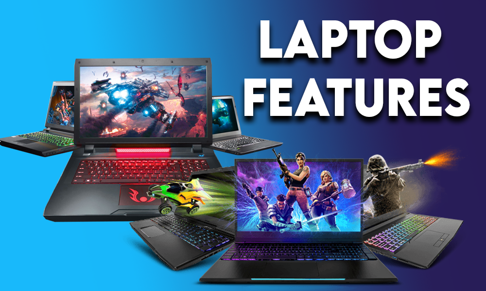 Features of Gaming Laptops