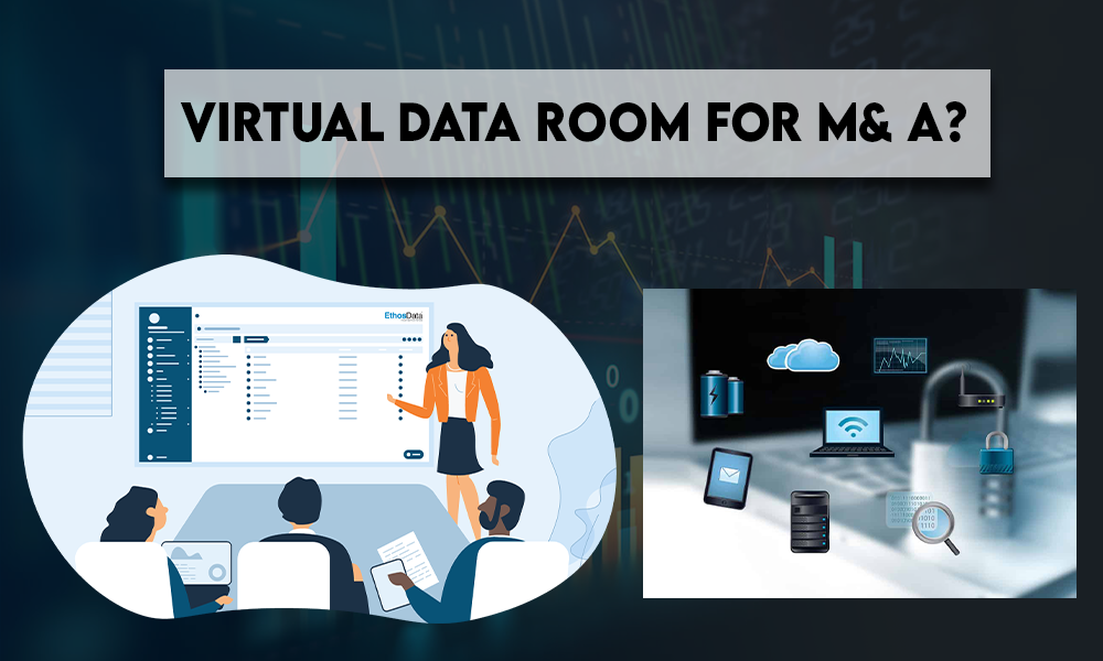 Virtual Data Room for M& A?