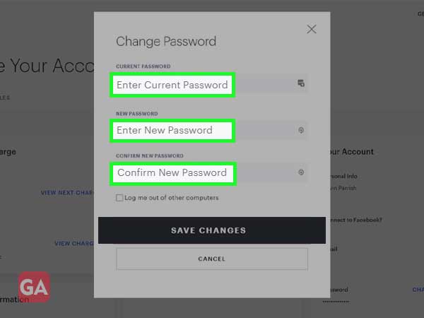 Enter your Current Password and then the New Password.