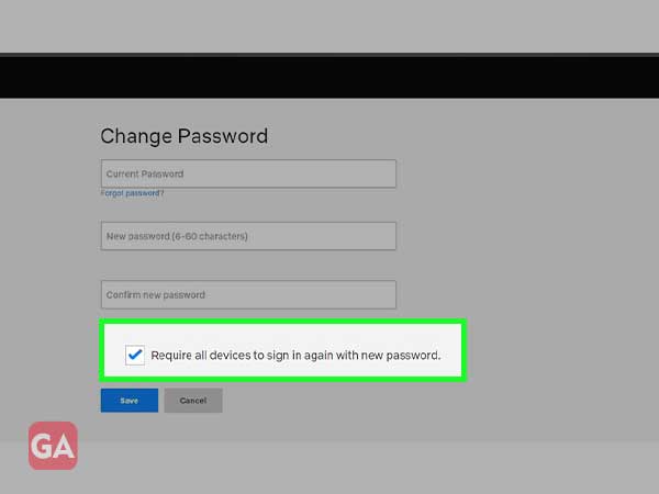 Select the option to sign to all devices again after changing the password.