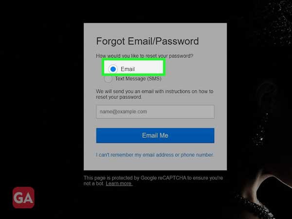 Select Email as the option to reset the password