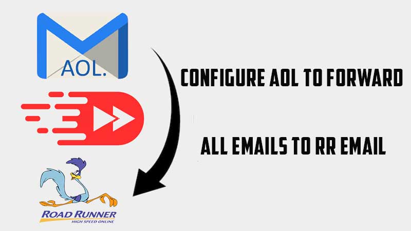 AOL to Forward All Emails to RR Email
