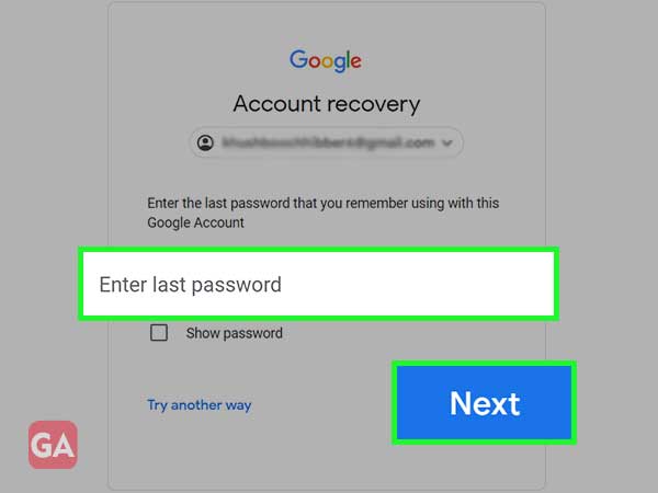 Enter the last password that you remember