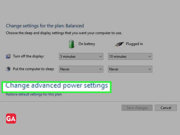 Press Change Advanced Power Settings
