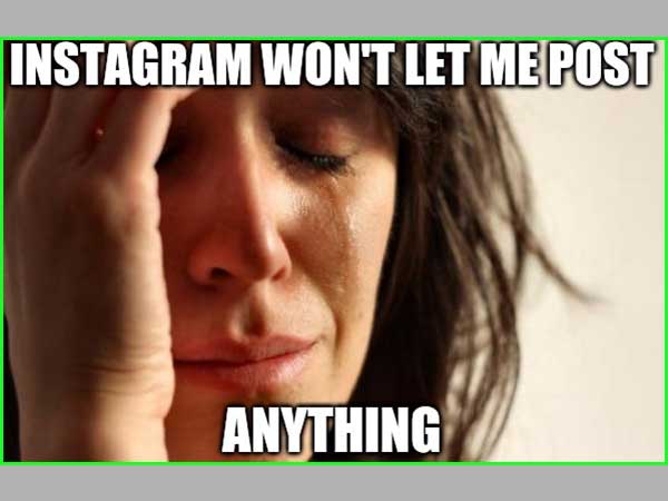 Instagram is unable to post meme