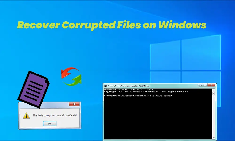Recover Corrupted Files on Windows