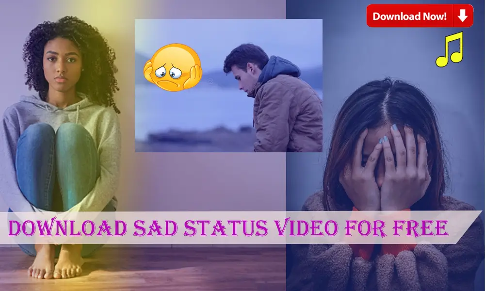 Donwload sad status video free