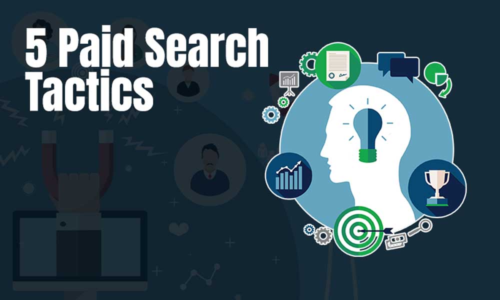 5-paid-search-tactics