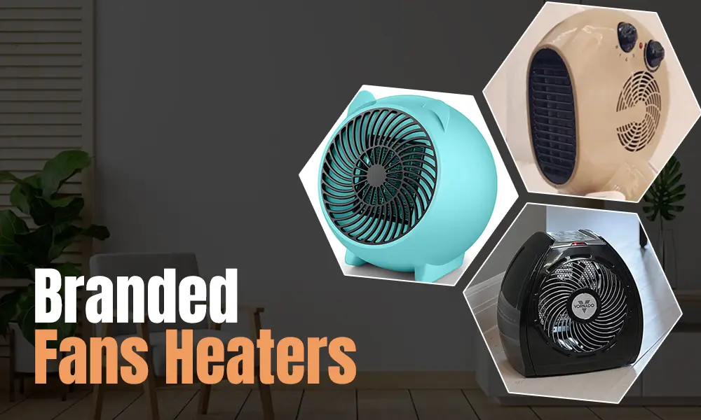 Buy Branded Fans & Heaters