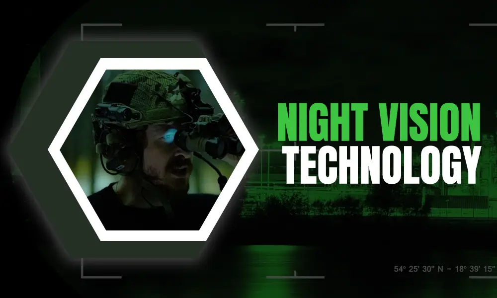 Night Vision Technology