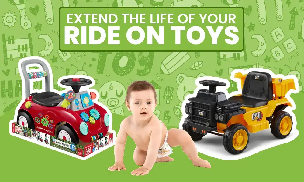 Extend the Life of Your Ride on Toys
