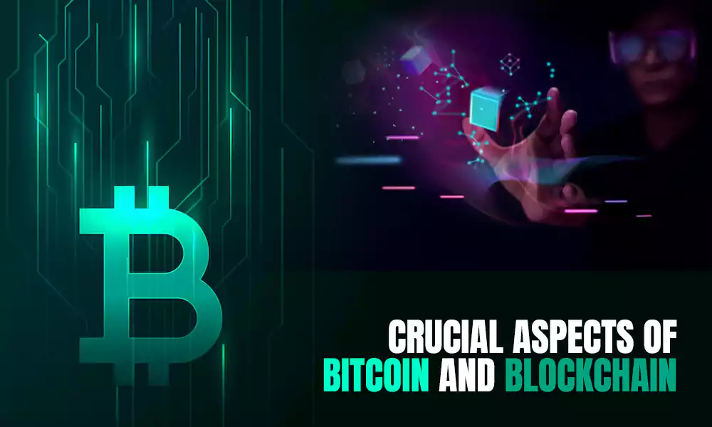 Crucial Aspects of Bitcoin