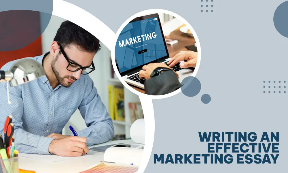 Writing an Effective Marketing Essay