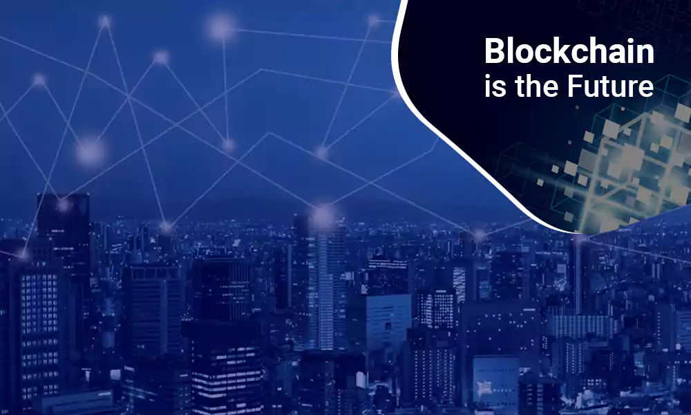 blockchain is the future