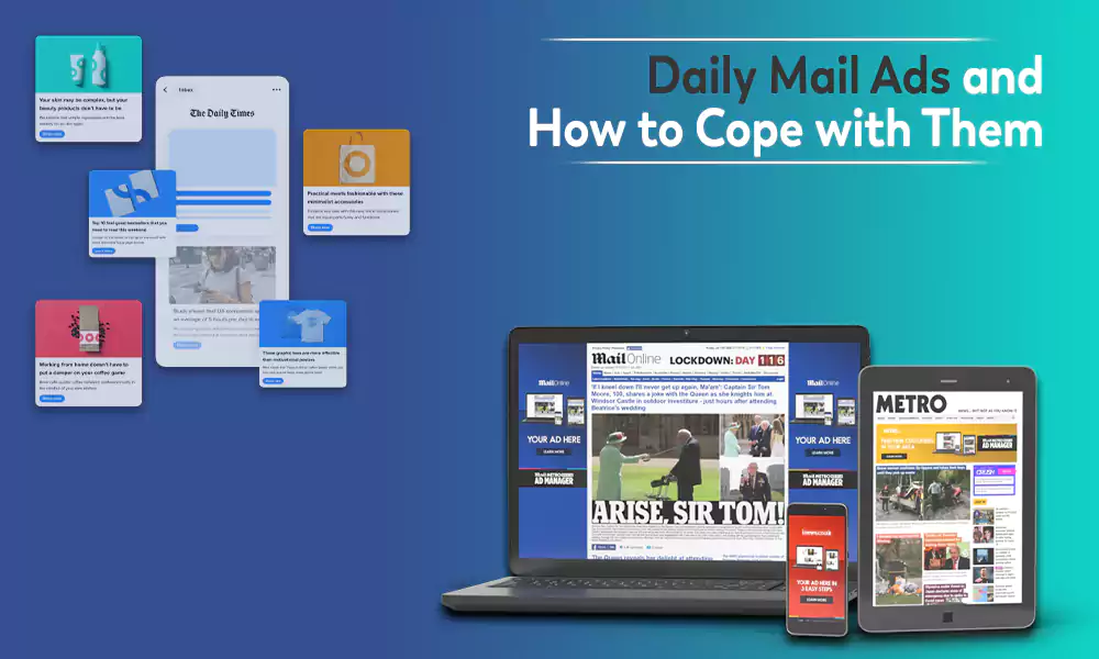 Daily Mail Ads and How to Cope with Them