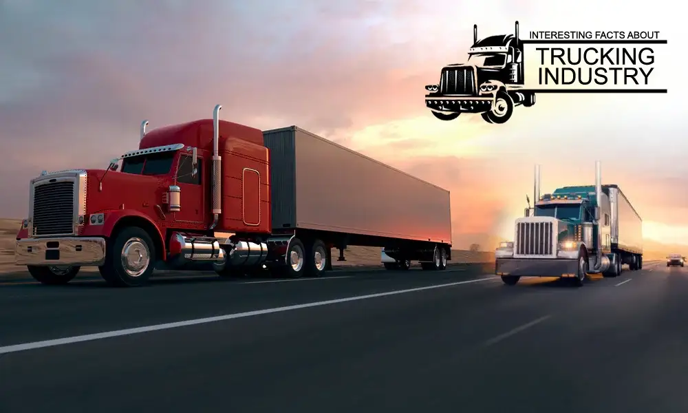 Interesting Facts About the Trucking Industry