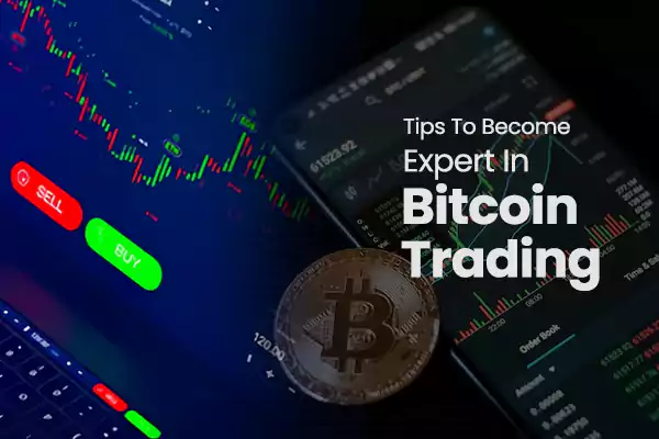 expert in bitcoin trading