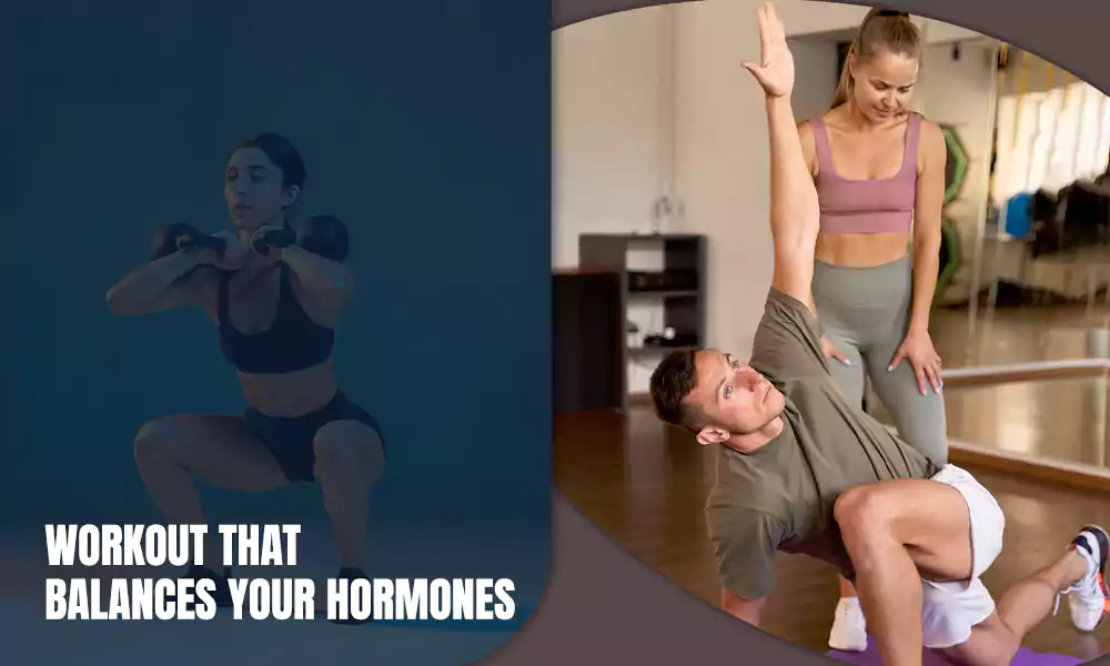 Workout Balances Your Hormones