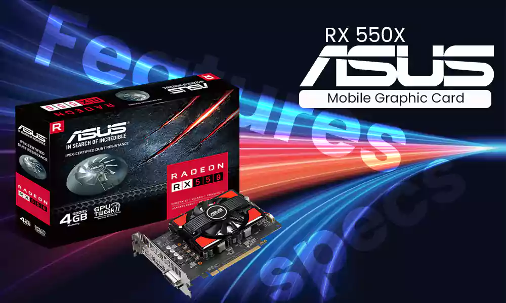 RX 550X Mobile Graphic Card