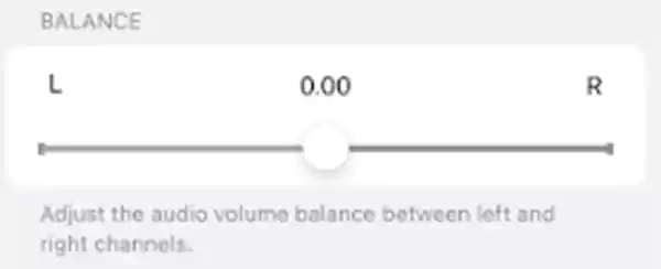 Adjust the audio volume balance