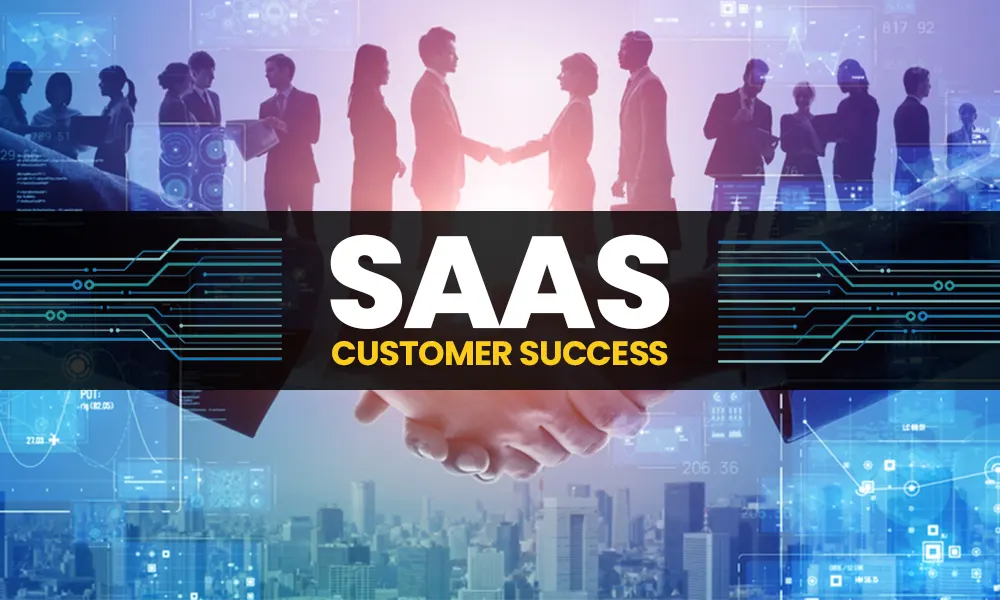 SaaS Customer Success