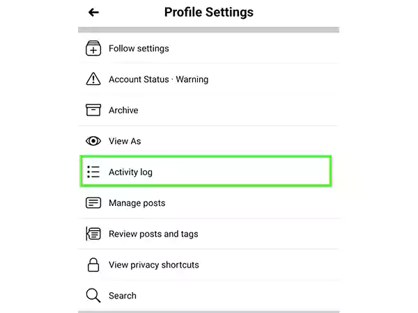 Tap on ‘Activity Log’ from the profile settings menu
