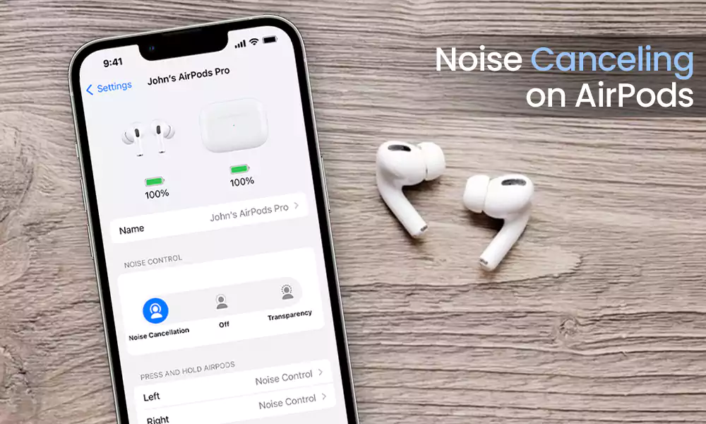 AirPods Noise Canceling