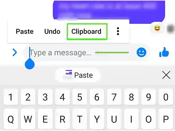 Long press on the text box, and select Clipboard.
