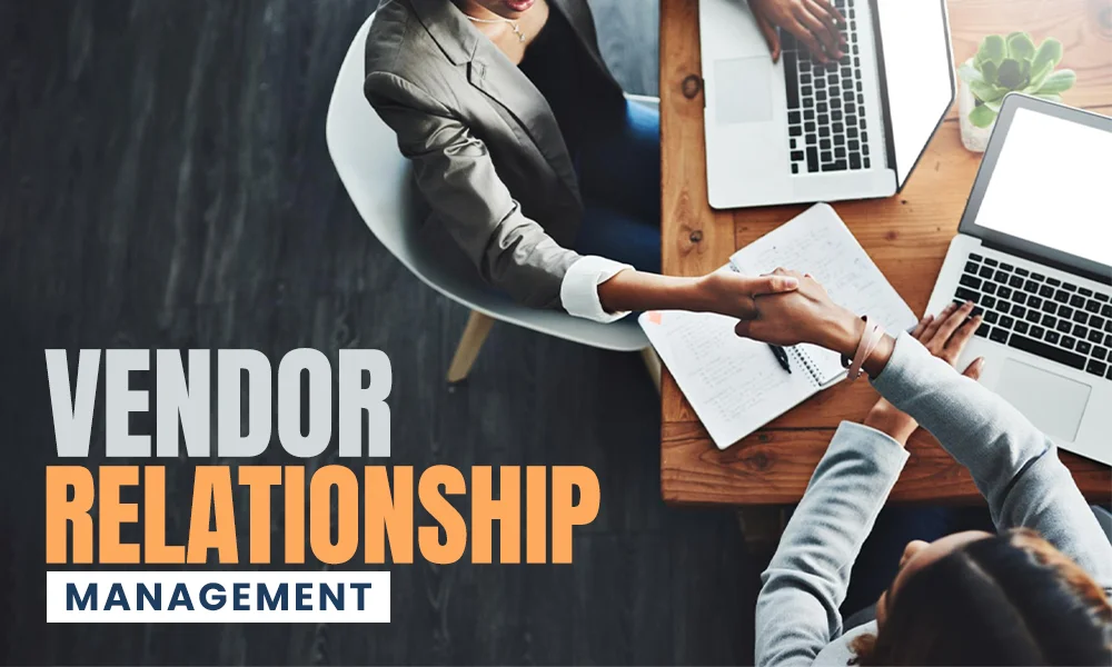 Vendor Relationship Management