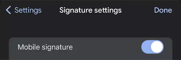 Toggle on the Mobile signature