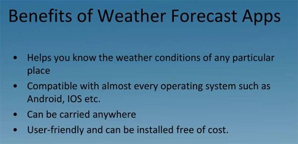 Benefits of weather forecast apps