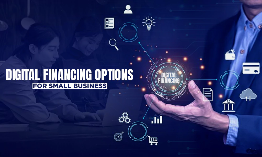 digital financing options small business