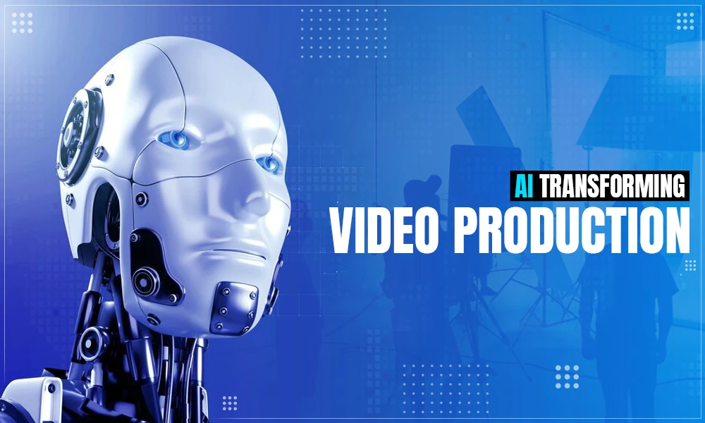 ai transforming video production