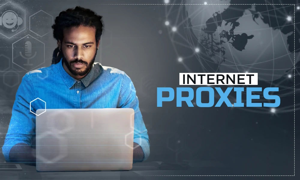 internet proxies